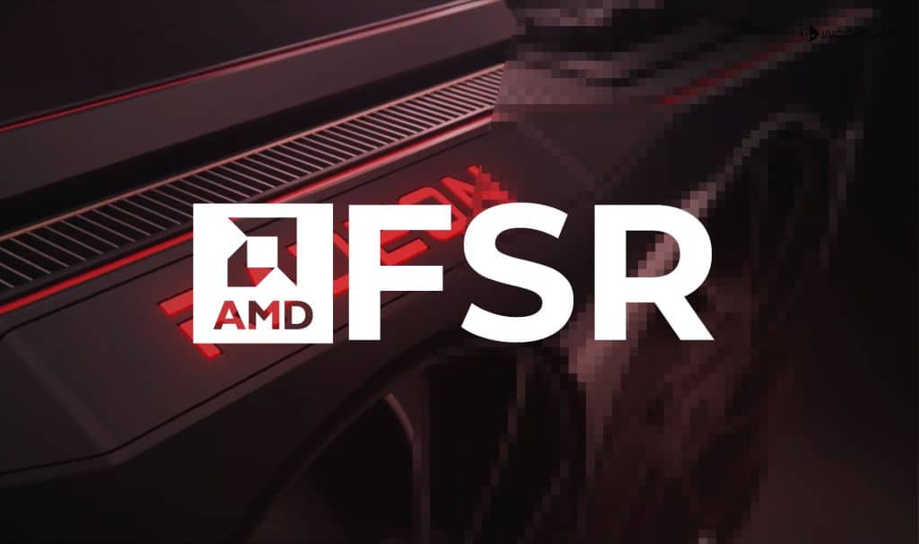 تکنولوژی AMD-FSR